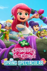 Strawberry Shortcakes Spring Spectacular izle