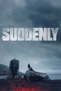Suddenly izle