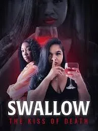Swallow The Kiss of Death izle