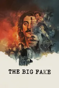 The Big Fake – Gerçek Sahtekar izle