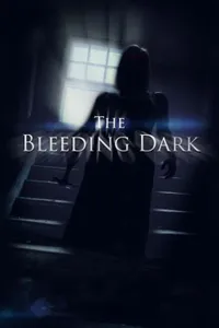 The Bleeding Dark izle