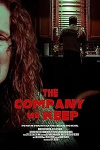 The Company We Keep izle