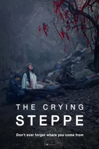 The Crying Steppe izle