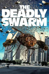 The Deadly Swarm izle
