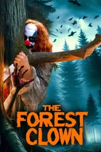 The Forest Clown izle