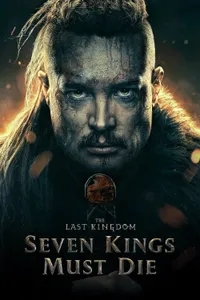 The Last Kingdom Seven Kings Must Die – Yedi Kral Ölmeli izle