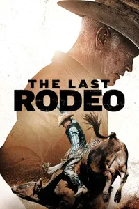 The Last Rodeo izle
