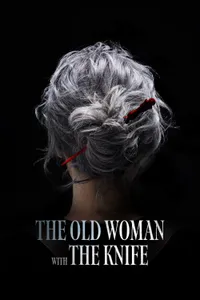 The Old Woman with the Knife izle