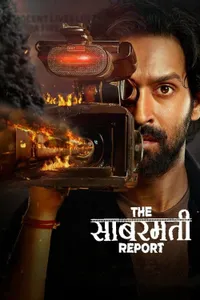 The Sabarmati Report izle