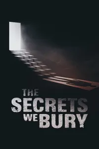 The Secrets We Bury izle