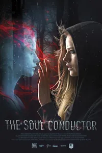 The Soul Conductor izle
