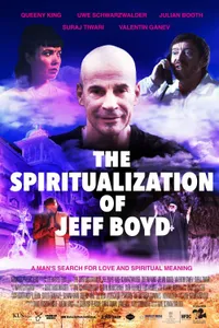 The Spiritualization of Jeff Boyd izle