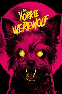The Yorkie Werewolf izle