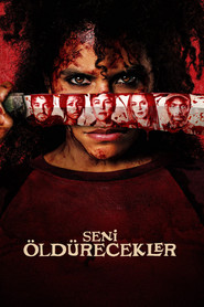 Seni Öldürecekler izle