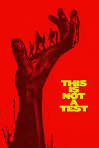 This Is Not a Test izle