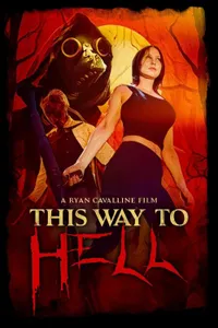 This Way to Hell izle