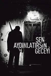 Sen Aydınlatırsın Geceyi izle