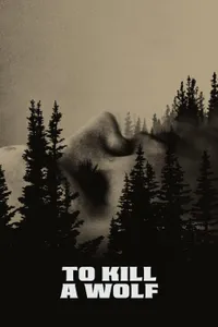 To Kill a Wolf izle