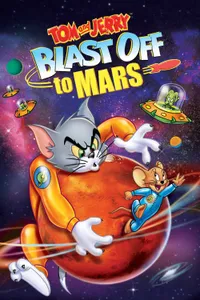 Tom and Jerry Blast Off to Mars! izle