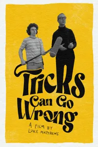 Tricks Can Go Wrong izle