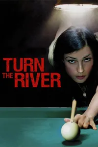 Turn the River izle