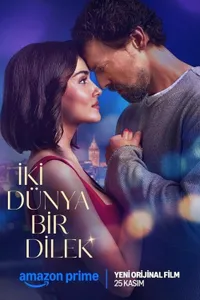 İki Dünya Bir Dilek izle