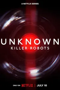 Unknown Killer Robots izle