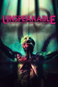 Unspeakable Beyond The Wall of Sleep izle