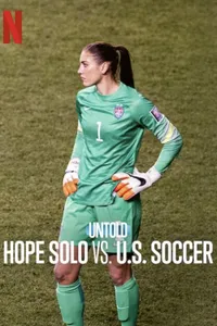 Untold Hope Solo vs US Soccer izle