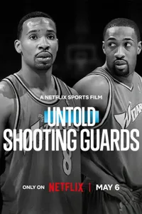 Untold Shooting Guards izle