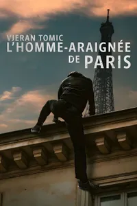 Vjeran Tomic The Spider-Man of Paris izle