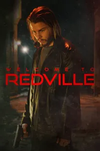 Welcome to Redville izle