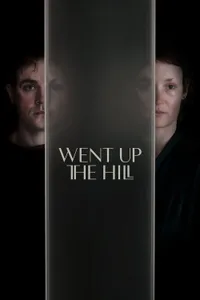 Went Up the Hill izle
