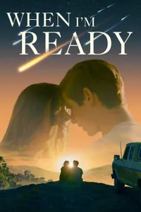 When I’m Ready izle