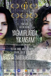 Yağmurlarda Yıkansam izle