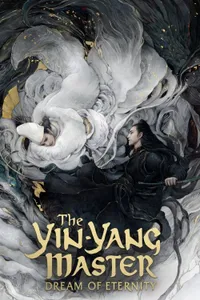 Yin Yang Ustası: Ölümsüzlük Rüyası izle