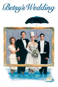 Betsy’s Wedding izle