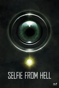 Cehennem’den Selfie izle