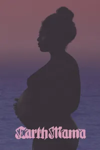 Earth Mama – Toprak Ana