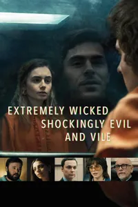Extremely Wicked Shockingly Evil and Vile izle