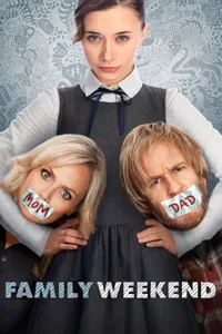 Family Weekend izle