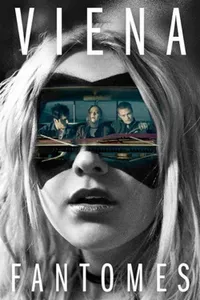 Viena and the Fantomes izle