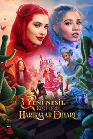 Yeni Nesil Kötülerin Harikalar Diyarı – Descendants Wicked Wonderland izle