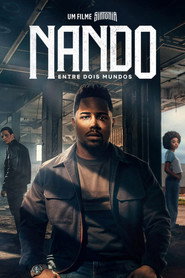 Nando İki Dünya Arasında – Bir Sintonia Filmi izle