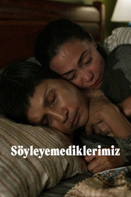 Söyleyemediklerimiz izle