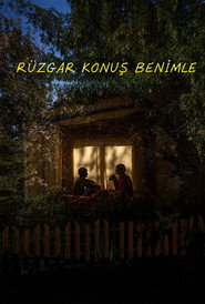 Rüzgar Konuş Benimle izle